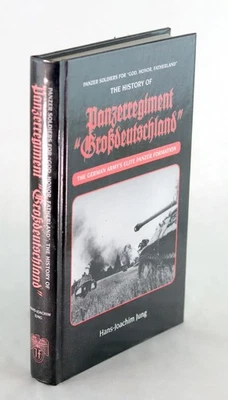 Hans-Joachim Jung 2000 The History of Panzerregiment Grossdeutschland Hardcover - Image 1 of 4