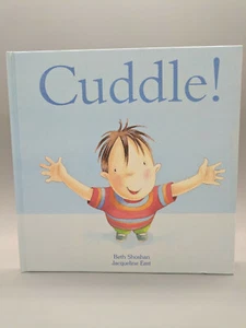 CUDDLE (BOARD BOOK) By Beth Shoshan & Jacqueline East *Excellent Condition* - Picture 1 of 9
