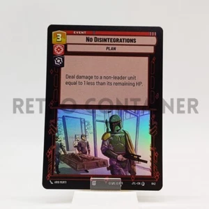 STAR WARS UNLIMITED JTL JUMP TO LIGHTSPEED 642 S No Disintegrations Foil - Picture 1 of 1