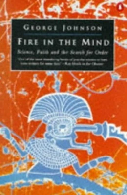 Fire in the Mind: Science, Faith, And the Search... by Johnson, George Paperback - Image 1 of 2