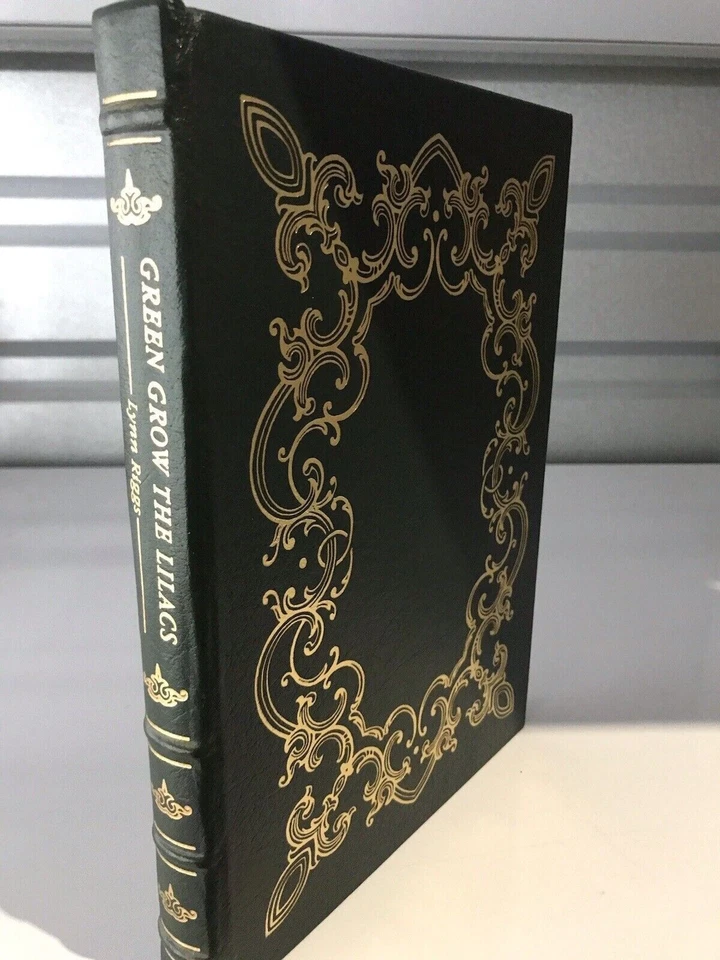 Green Grow The Lilacs By Lynn Riggs ~ Easton Press Famous Editions Library - Image 1 of 1