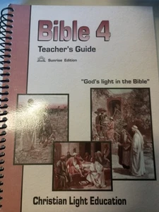 Christian Light Education Bible 4 Teacher's Guide Sunrise Edition G1 - Picture 1 of 1