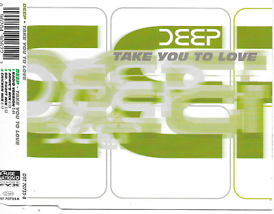 DEEP - Take You To Love CDM 4TR Euro House 2000 (House Nation) Germany • 1.75€