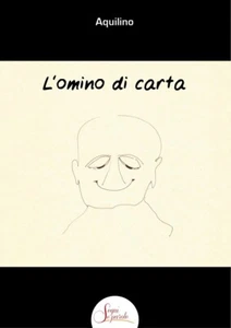 "L'omino di carta" di Aquilino - Foto 1 di 1