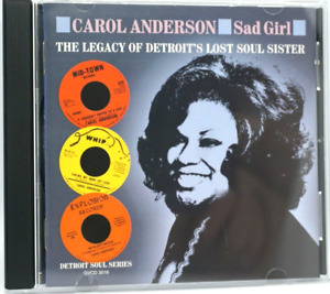 Carol Anderson : Sad Girl CD Album - The Legacy of Detroit Lost Soul Sister RARE