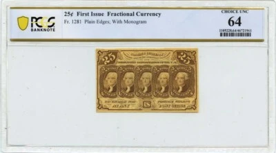 First Issue 25c Fractional Currency FR# 1281 PCGS CH 64 - Image 1 of 2