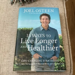 15 Ways to Live Longer and Healthier: ..., Osteen, Joel - Picture 1 of 1