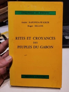 RITES ET CROYANCES DES PEUPLES DU GABON ... A. RAPONDA-WALKER Et R. SILLANS . - Imagen 1 de 4