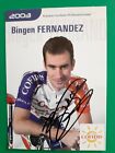 CYCLISME carte cycliste BINGEN FERNANDEZ équipe COFIDIS 2003 signée