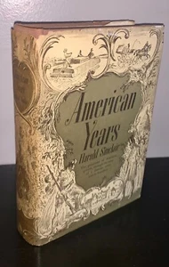 American Years By Harold Sinclair 1938 Hardcover Vintage History Frontier - Picture 1 of 2