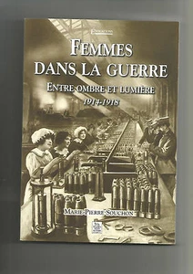 Femmes dans la guerre : Entre ombre et lumière 1914-1918 - Foto 1 di 1