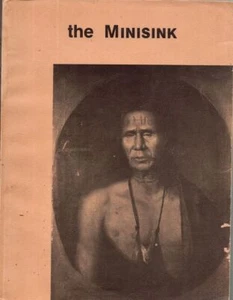 The Minisink: A chronicle of one of America's first and last frontiers NY PA NJ - Imagen 1 de 1