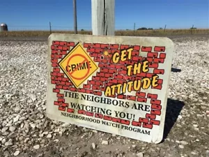 Neighborhood Watch Sign, 18x24 "Get the Attitude", Vintage Road Sign B - Picture 1 of 10