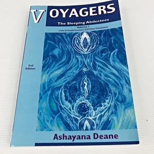Voyagers Volume 1 The Sleeping Abductees 2nd Edition 2nd Print by Ashayana Deane - Picture 1 of 15