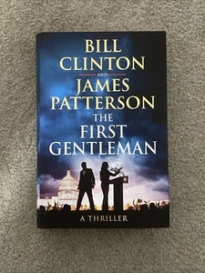 The First Gentleman by James Patterson Bill Clinton - Picture 1 of 4