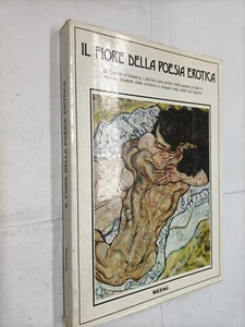 IL FIORE DELLA POESIA EROTICA - AAVV - WEFAG MELITA - 1992 - Bild 1 von 1
