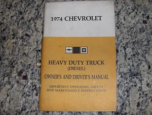 1974 ORIGINAL CHEVROLET HEAVY DUTY DIESEL TRUCK OWNERS MANUAL GUIDE CHEVY - Picture 1 of 2