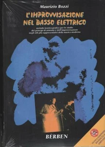 L'IMPROVVISAZIONE NEL BASSO ELETTRICO + CD - M. BOZZI - METODO TEORICO PRATICO - Foto 1 di 1