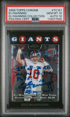 2008 TOPPS CHROME #TC151 ELI MANNING PSA 10 DNA SUPERBOWL WINS INSCRIBED AUTO 10 - Image 1 of 2