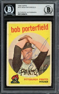 Bob Porterfield Autographed Signed 1959 Topps Card #181 Pirates Beckett 12486474 - Picture 1 of 2