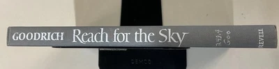 Reach for the Sky, Life at Its Highest 1960 Robert Goodrich HC FH Revell Co VNTG - Image 1 of 4