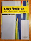 Spray Simulation : Modeling and Numerical Simulation of Sprayforming Metals