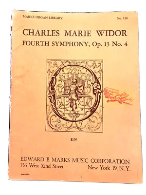 CHARLES MARIE WIDOR: 4TH SYMPHONY, OP.13,No.4 for Organ Score/Book-E.B.Marks,Pub - Image 1 of 3