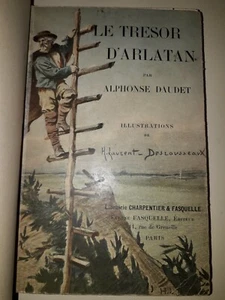 1897 Le trésor d'Arlatan - Daudet illustrations Laurent Desrousseaux - Picture 1 of 8