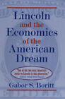 Lincoln and the Economics of the American Dream Paperback Gabor S