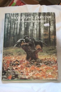 WATERFOWL CARVING BLUE RIBBION TECHNIQUES BY WILLIAM VEASEY AND CARY HULL 270 PG - Bild 1 von 1