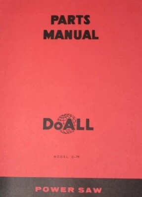 Doall C-79 Horizontal Automatic Power Saw C-79 Parts Manual 153 Pages - Image 1 of 2