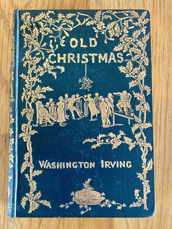 Old Christmas. Washington Irving. Illus; R. Caldecott. 1892. Beautiful Old Book! - image 1 of 4