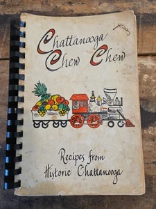 Vintage 1972 Chattanooga Chew Chew Recipes From Historic Chattanooga Cookbook  - Picture 1 of 16