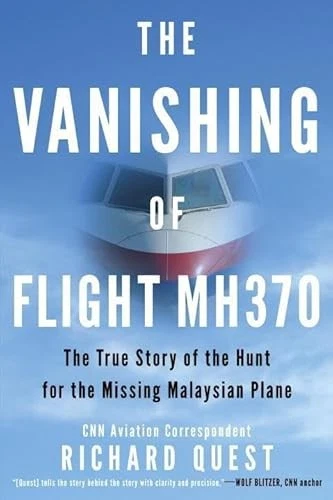 The Vanishing of Flight Mh370: The True Story of the Hunt for th - Image 1 of 1