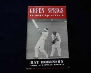 Green Sprigs, Cricketers Age of Youth, Ray Robinson, English Cricket 1954 1st ed - Picture 1 of 3
