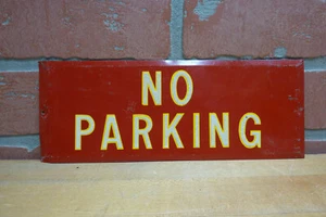 NO PARKING ORIGINAL OLD TIN SIGN HETROLITE REFLECTIVE LETTERING SMALTZ STYLE AD - Picture 1 of 12