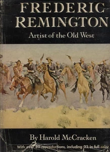Frederic Remington Artist of Old West by H McCracken - Bild 1 von 4