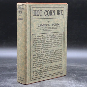 James L Ford HOT CORN IKE 1923 1. Auflage mit DJ NY Coney Island Roman Ward Politik - Bild 1 von 12