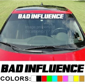 Bad Influence Windshield Decal "Style2" Sticker Boost Turbo Diesel Truck Low Car - Imagen 1 de 2