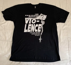 Vio-Lence The Palm Sunday Massacre 4/14/19 XL T-Shirt Oakland Metro Operahouse  - Picture 1 of 8