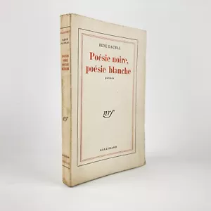 RENÉ DAUMAL : POÉSIE NOIRE, POÉSIE BLANCHE . NRF, 1954 . EO - Imagen 1 de 10
