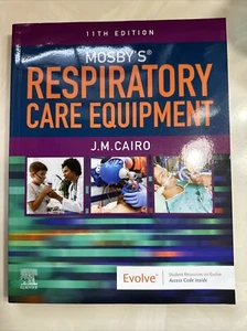 Mosby's Respiratory Care Equipment by J. M. Cairo (2021, Trade Paperback) - Picture 1 of 2