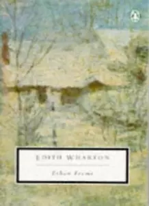 Ethan Frome (Penguin Twentieth Century Classics) By Edith Wharton, Sarah Higgin - Picture 1 of 1