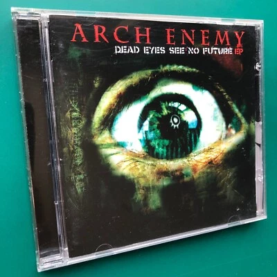 Arch Enemy DEAD EYES SEE NO FUTURE Swedish Melodic Death Metal CD EP Enhanced G - Image 1 of 4