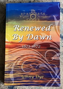 Renewed By Dawn: # 17 in The Bregdan Chronicles 1871-1872 Paperback Very Good - Picture 1 of 2