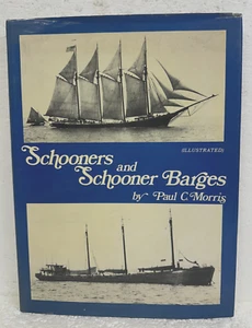 Schooners & Schooner Barges by Paul Morris 1984 HB/DJ *Signed Author w/Letter* - Imagen 1 de 3