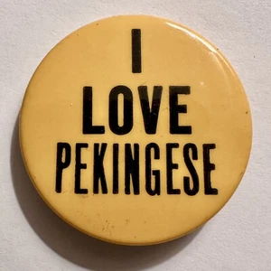 Vintage 1980s Style I LOVE PEKINGESE Pin PinBack Button Badge 1.5" Toy Dog Pets - Picture 1 of 3