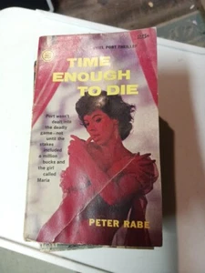 Peter RABE / Time Enough to Die 1st Edition 1959 - Picture 1 of 13
