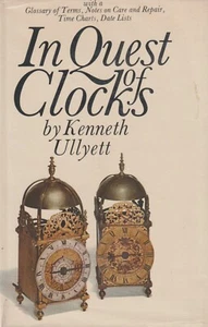 Kenneth Ullyett - In Quest Of Clocks - Picture 1 of 2