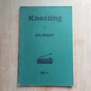 UK Scouting Knotting Gilcraft Series 1944 - Picture 1 of 1